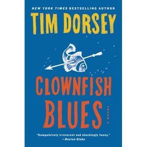 Clownfish Blues -- Tim Dorsey
